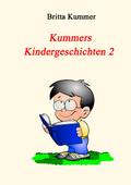 Kummers Kindergeschichten 2