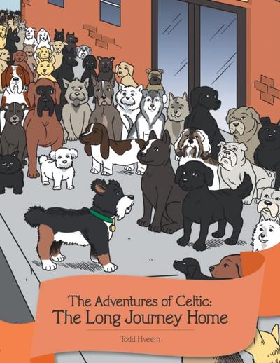 The Adventures of Celtic: the Long Journey Home