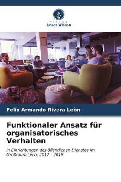 Funktionaler Ansatz für organisatorisches Verhalten