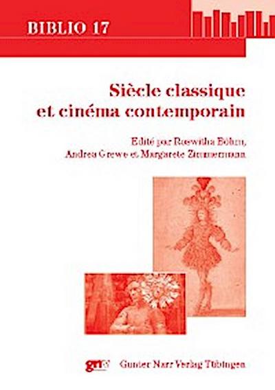 Siècle classique et cinéma contemporain