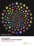 Virus emotivo. La pandemia e le nostre emozioni