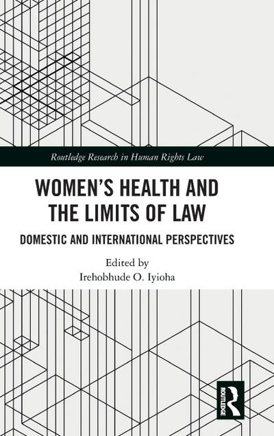 Women’s Health and the Limits of Law