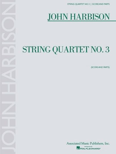 John Harbison String Quartet No. 3: Score and Parts