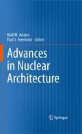 Advances in Nuclear Architecture