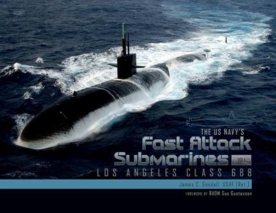 The US Navy’s Fast Attack Submarines, Vol.1