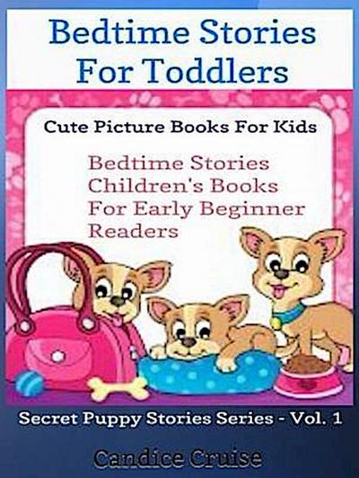 Bedtime Stories For Toddlers: Cute Picture Books For Kids