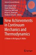 New Achievements in Continuum Mechanics and Thermodynamics