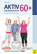 Aktiv und beweglich mit 60+