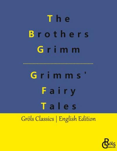 Grimms’ Fairy Tales