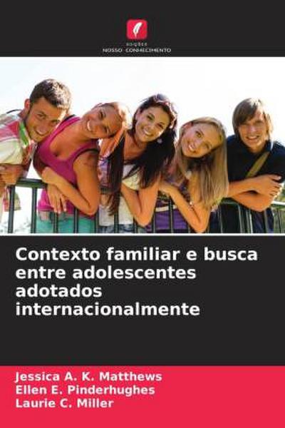 Contexto familiar e busca entre adolescentes adotados internacionalmente