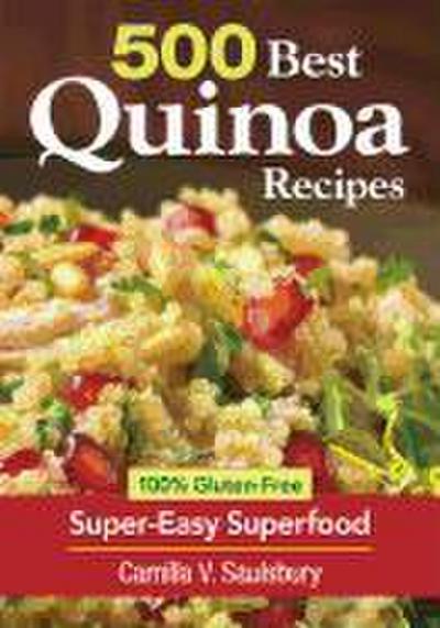 500 Best Quinoa Recipes