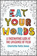 Eat Your Words