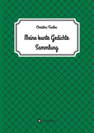 Meine Bunte Gedichte Sammlung