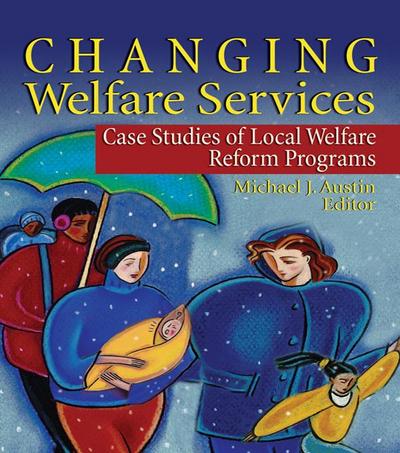 Changing Welfare Services