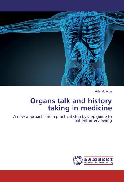 Organs talk and history taking in medicine