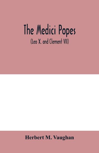 The Medici popes