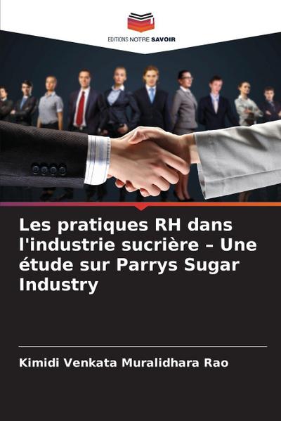 Les pratiques RH dans l’industrie sucrière - Une étude sur Parrys Sugar Industry