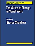 The Values of Change in Social Work