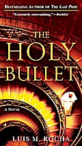 The Holy Bullet