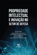 Propriedade Intelectual e Inovação no Setor de Defesa