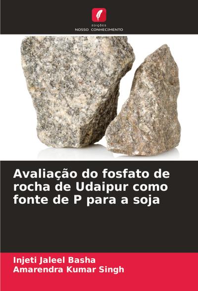 Avaliação do fosfato de rocha de Udaipur como fonte de P para a soja