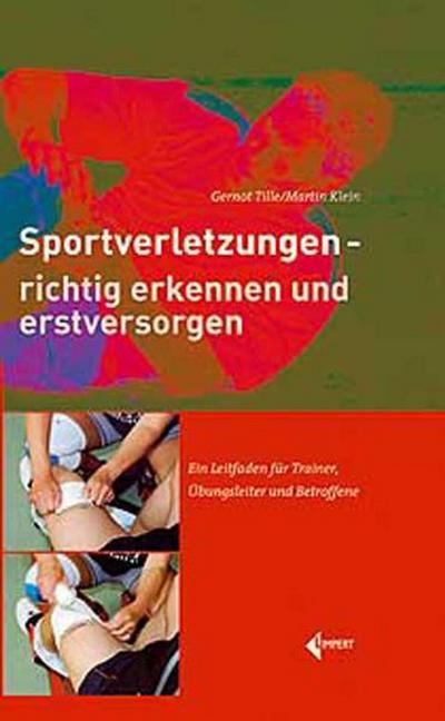 Sportverletzungen - richtig erkennen und erstversorgen