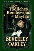 Ein tödliches Rendezvous in Mayfair