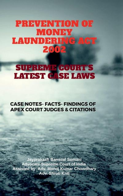 Prevention of Money Laundering ACT 2002- Supreme Court’s Latest Case Laws