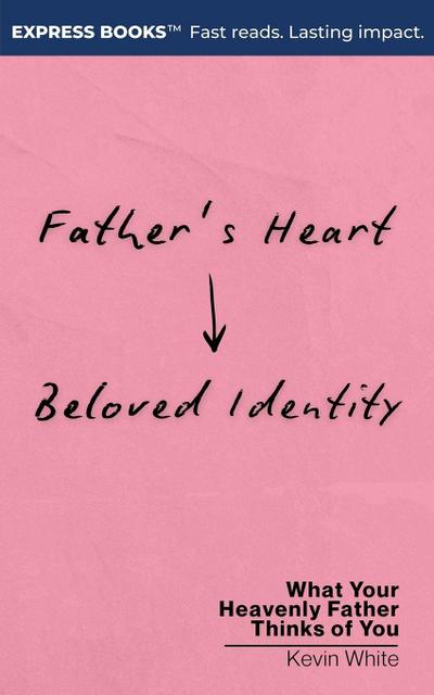 Father’s Heart - Beloved Identity