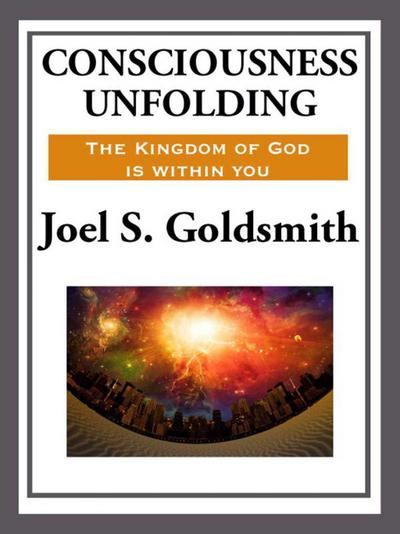 Consciousness Unfolding