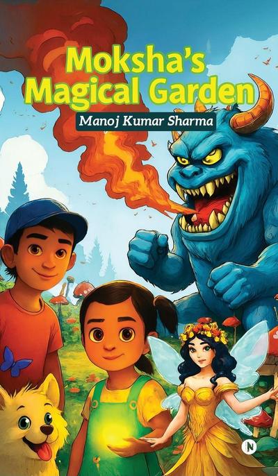 Moksha’s Magical Garden