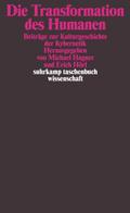 Die Transformation des Humanen