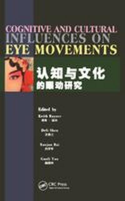 Cognitive and Cultural Influences on Eye Movements