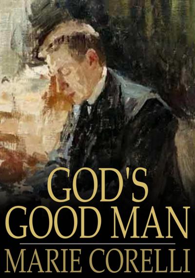 God’s Good Man
