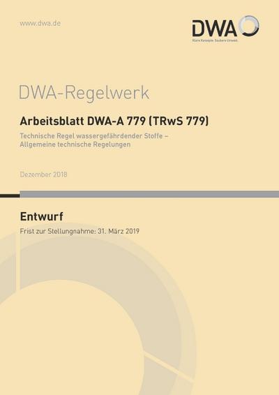 Arbeitsbl. DWA-A 779 (TRwS 779) Techn. Regel wassergef. St.