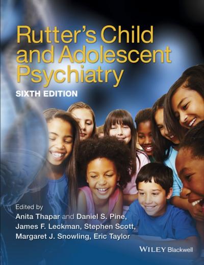 Rutter’s Child and Adolescent Psychiatry