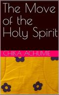 The move of the Holy Spirit
