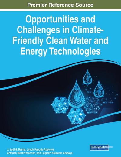 Opportunities and Challenges in Climate-Friendly Clean Water and Energy Technologies