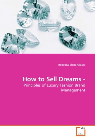 How to Sell Dreams