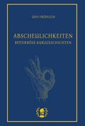 Abscheulichkeiten