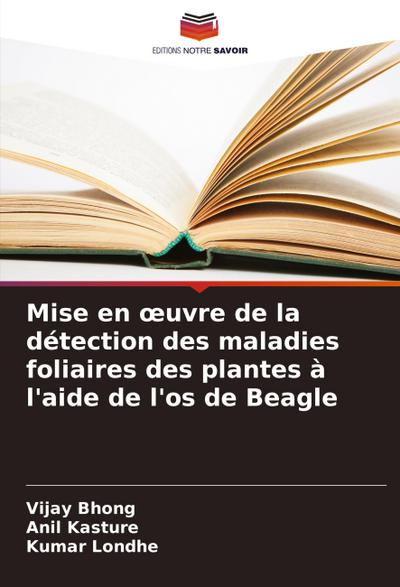Mise en ¿uvre de la détection des maladies foliaires des plantes à l’aide de l’os de Beagle