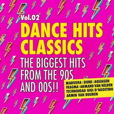 Dance Hits Classics 2 - The Biggest Hits 90s & 00s, 2 Audio-CD
