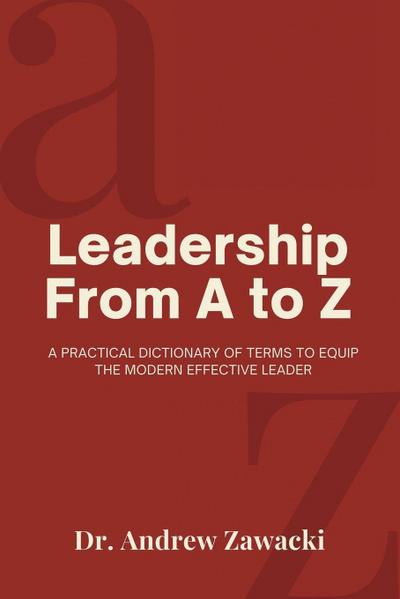 Leadership From A to Z