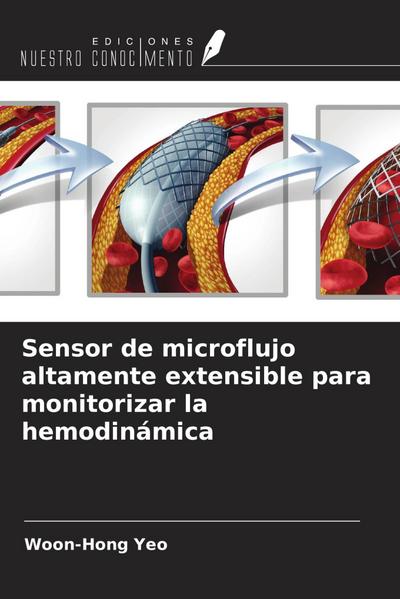 Sensor de microflujo altamente extensible para monitorizar la hemodinámica