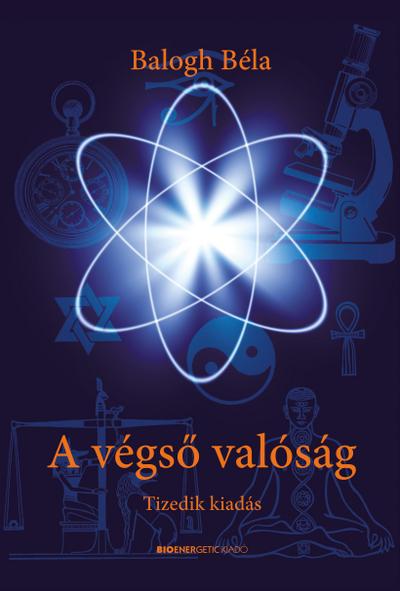A végso valóság - Tizedik, jubileumi kiadás