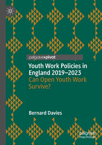 Youth Work Policies in England 2019-2023