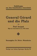 General Gérard und die Pfalz