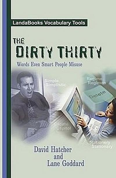 The Dirty Thirty: Words Even Smart People Misuse
