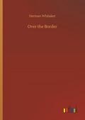 Over the Border