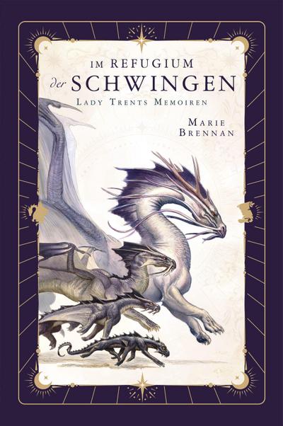 Lady Trents Memoiren 5: Im Refugium der Schwingen | mit gestaltetem Farbschnitt
